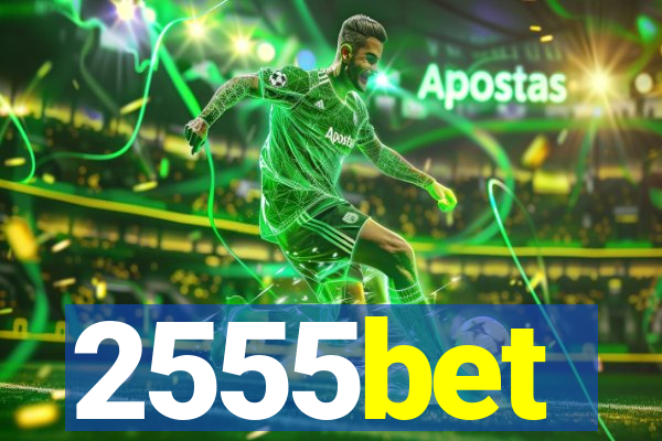 2555bet