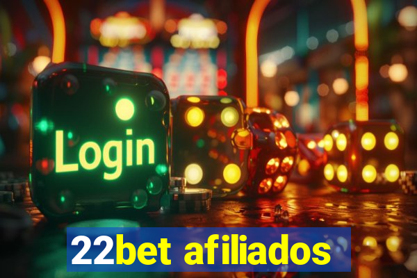 22bet afiliados