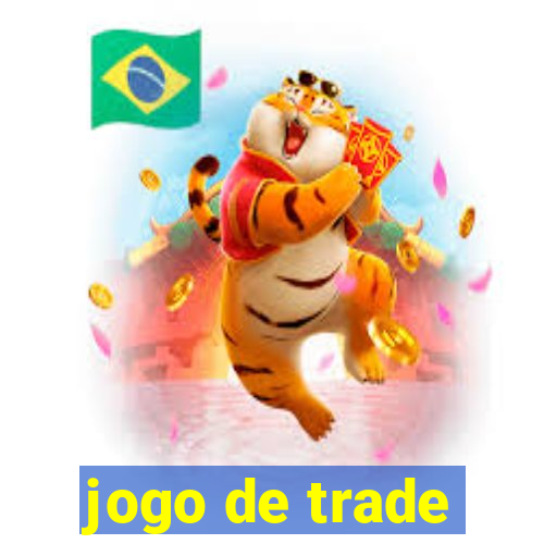 jogo de trade