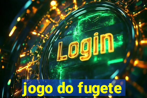 jogo do fugete