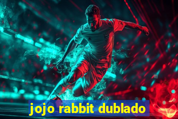 jojo rabbit dublado