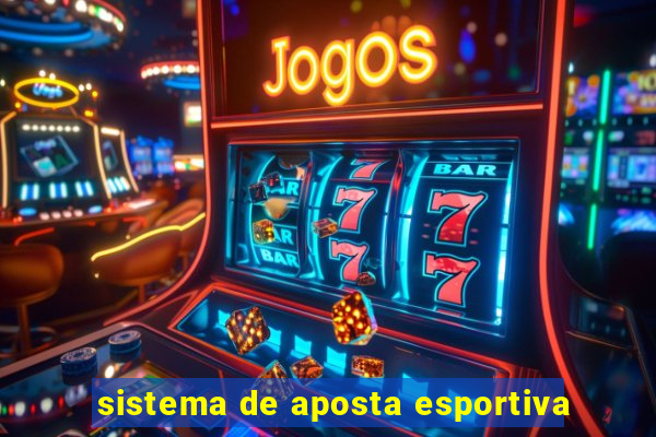 sistema de aposta esportiva