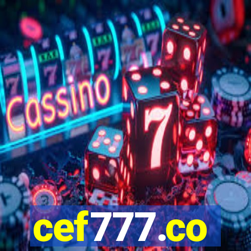 cef777.co