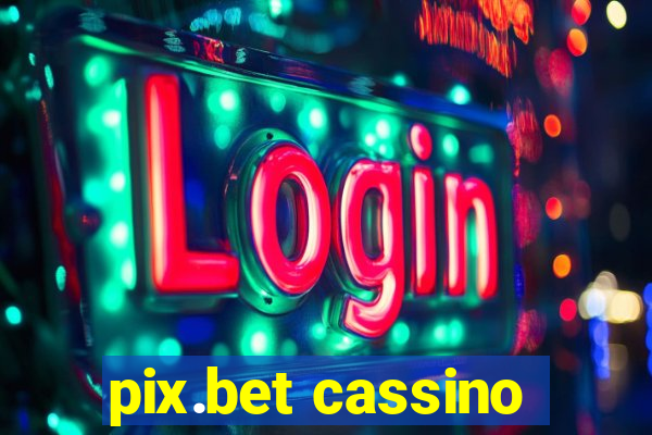 pix.bet cassino