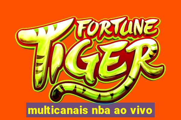 multicanais nba ao vivo