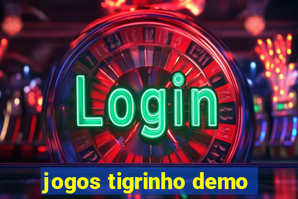 jogos tigrinho demo