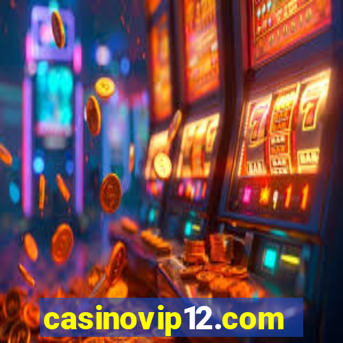 casinovip12.com