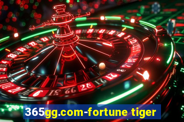 365gg.com-fortune tiger