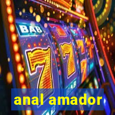 anal amador