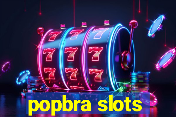 popbra slots