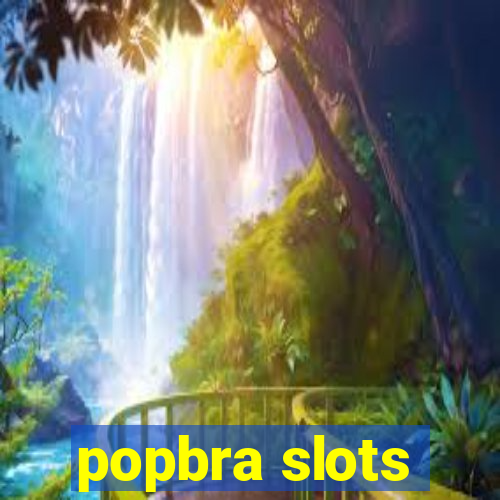 popbra slots