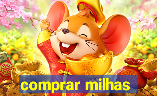 comprar milhas