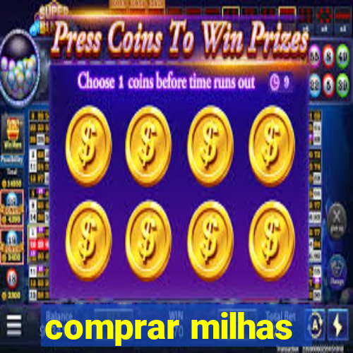 comprar milhas