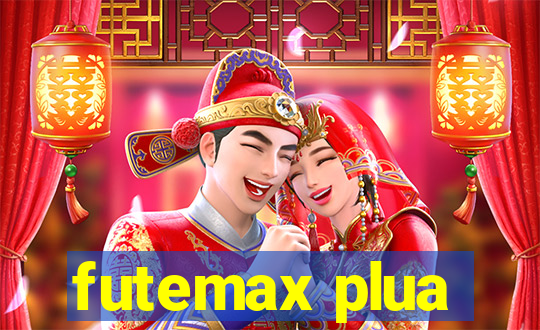 futemax plua