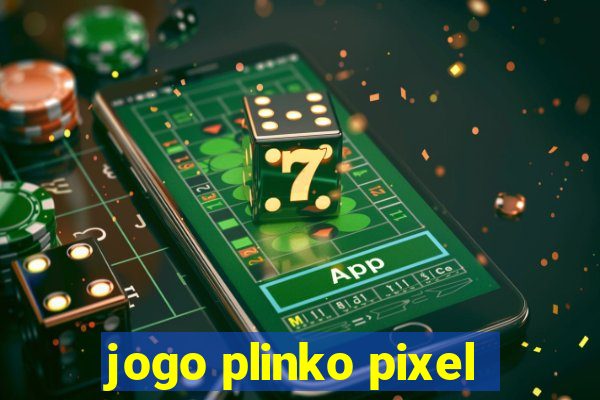 jogo plinko pixel