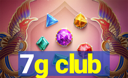 7g club