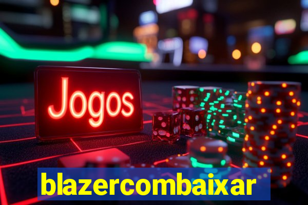 blazercombaixar