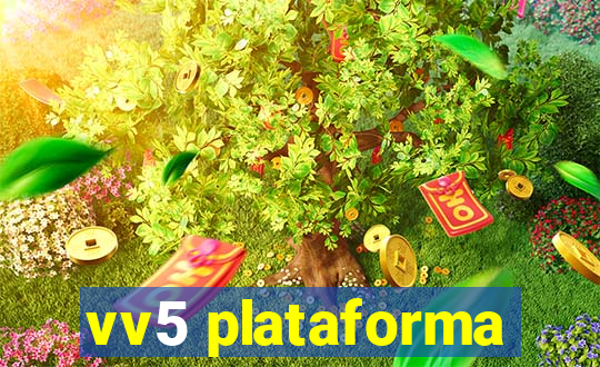 vv5 plataforma