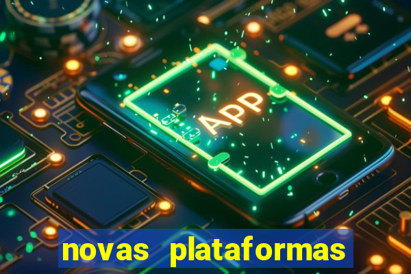 novas plataformas do fortune tiger