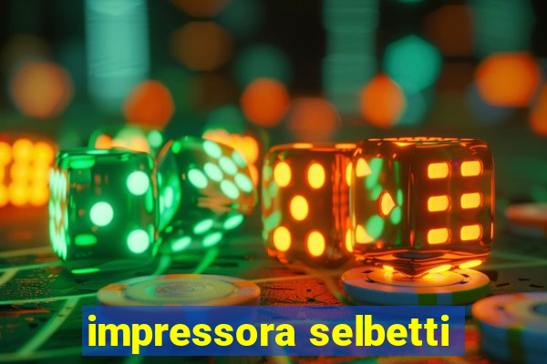 impressora selbetti