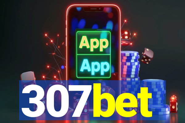 307bet