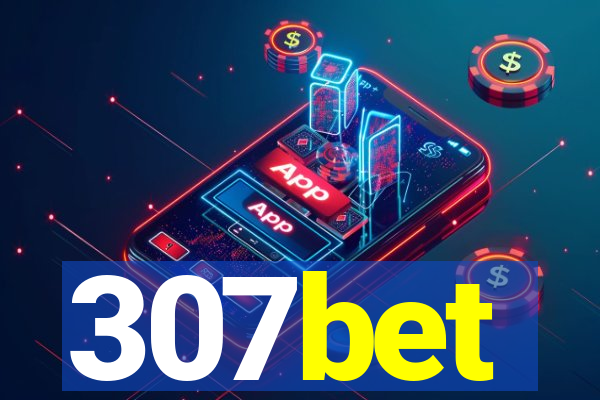 307bet