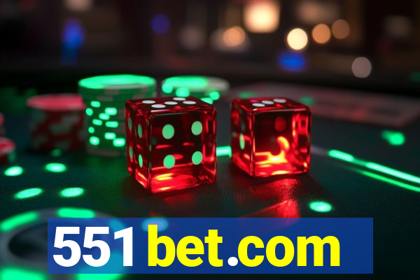 551 bet.com