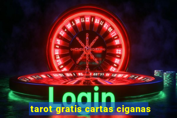 tarot gratis cartas ciganas