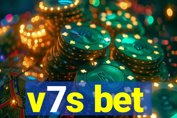 v7s bet