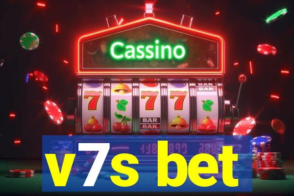 v7s bet