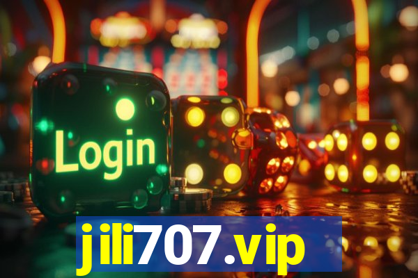 jili707.vip