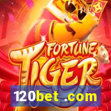 120bet .com