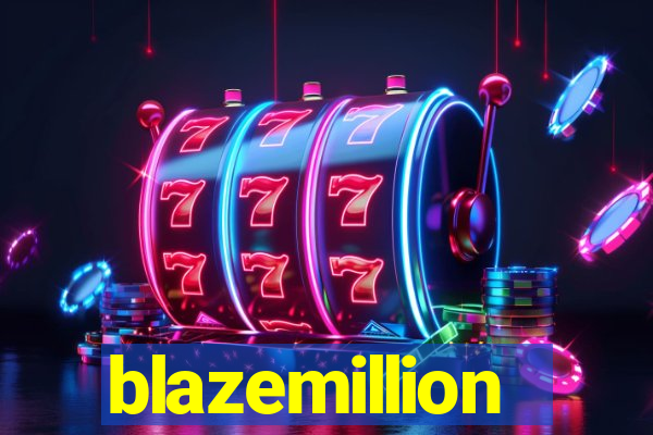 blazemillion