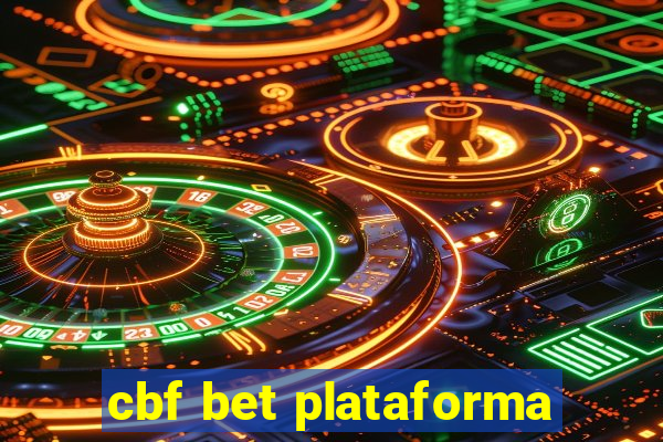 cbf bet plataforma