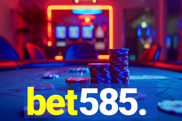 bet585.