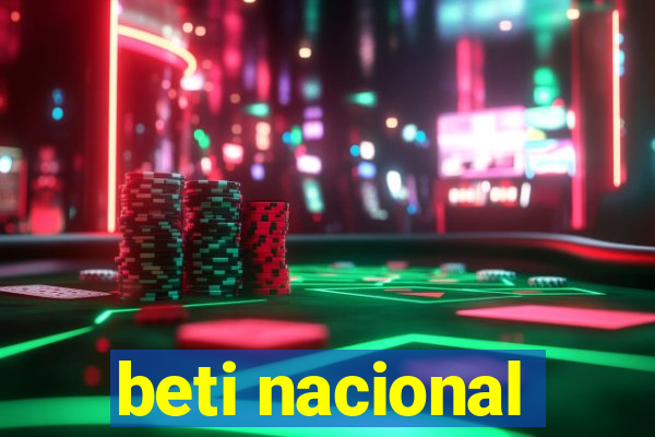 beti nacional