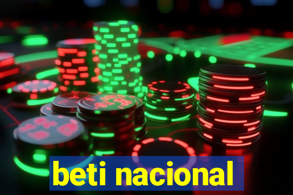 beti nacional