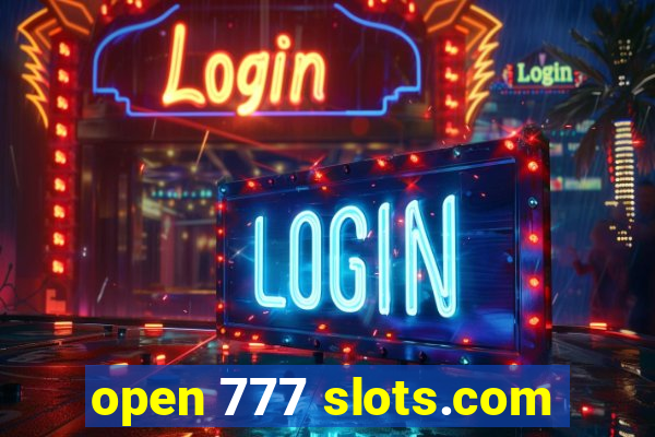 open 777 slots.com