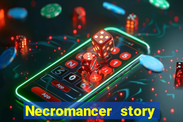 Necromancer story mod apk (unlimited skill points and gems)