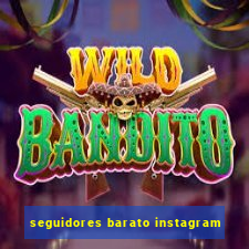 seguidores barato instagram