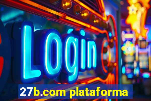 27b.com plataforma