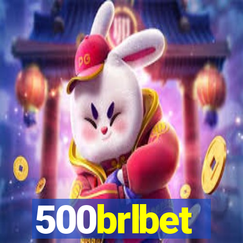 500brlbet