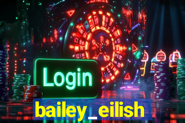 bailey_eilish