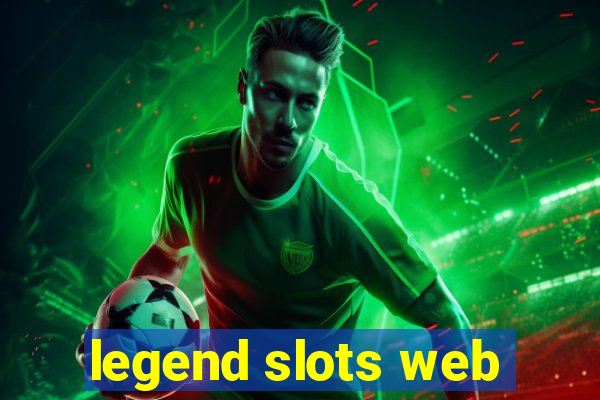 legend slots web