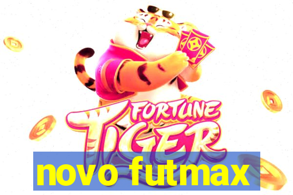 novo futmax