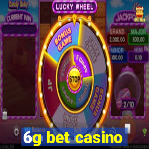 6g bet casino