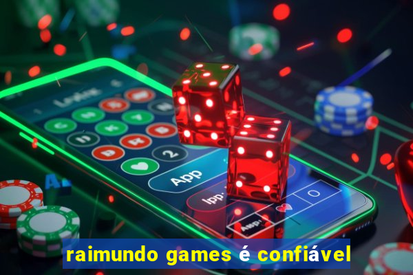 raimundo games é confiável