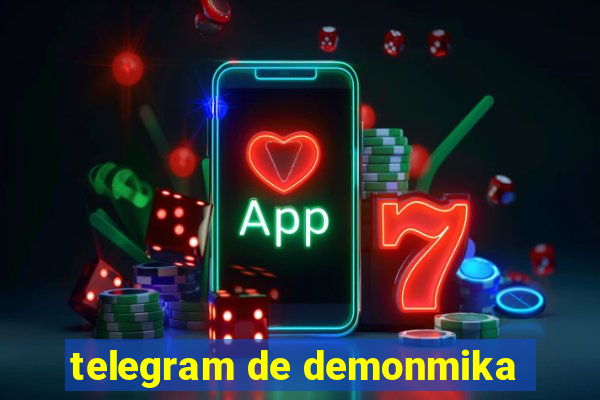 telegram de demonmika