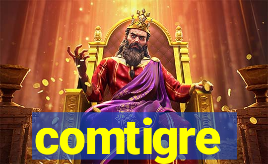 comtigre