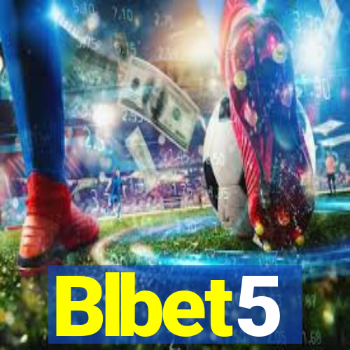 Blbet5